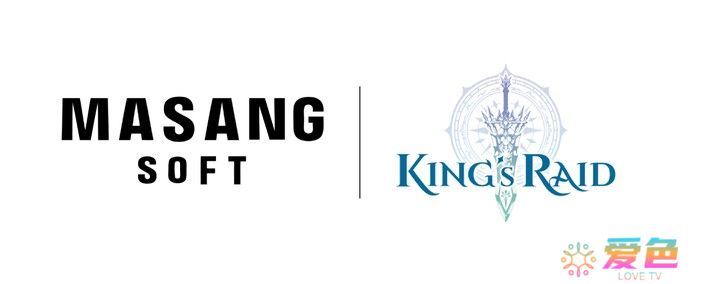 MASANG SOFT 宣布完成收购《KING’s RAID - 王之逆袭》IP 计划重新启动游戏服务