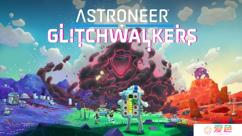《异星探险家（Astroneer）》将于11月14日推出首个付费 DLC「Glitchwalkers」